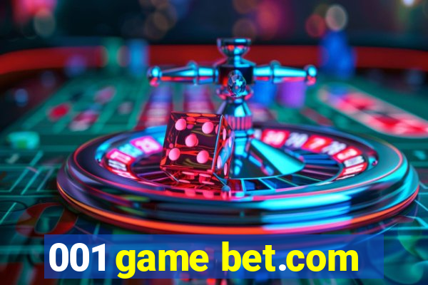 001 game bet.com